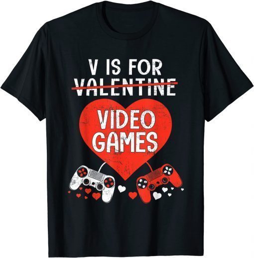 Classic V Is For Video Games Valentines Day Gamer Boy Kids Men T-Shirt
