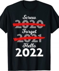 T-Shirt Goodbye 2021 Hello 2022 Merry Christmas Happy New Year 2022