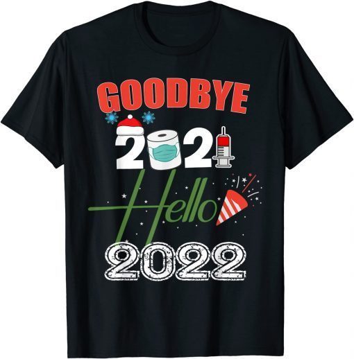Goodbye 2021 Hello 2022 Merry New Year Pyjama Gift TShirt