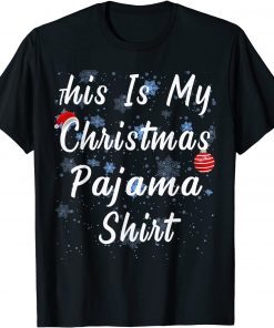 This Is My Christmas Pajama Funny Xmas Unisex T-Shirt