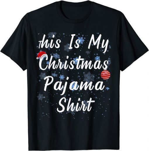 This Is My Christmas Pajama Funny Xmas Unisex T-Shirt