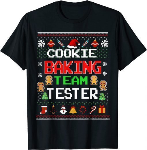 2022 Cookie Baking Team Tester Gingerbread Christmas Ugly Pixel Funny Tee Shirts