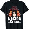 Funny CNE Nurse Baking Crew family matching Christmas T-Shirt