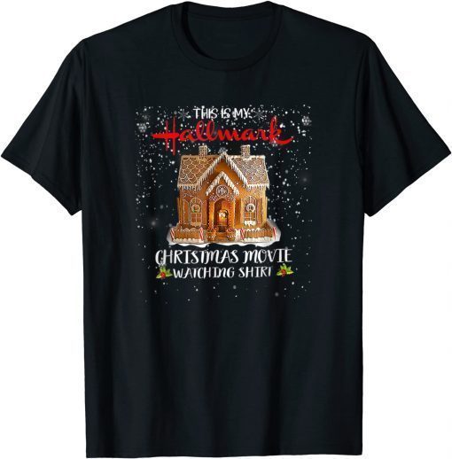 Tee Shirts Christmas This Is My Hallmarks Movie Watching Gift