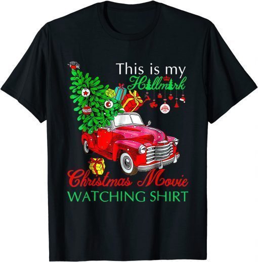 Tee Shirts Christmas This Is My HaLlmaRks Movie Watching Funny