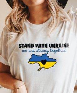 Stand With Ukraine ,We Are Strong Together Classic TShirt