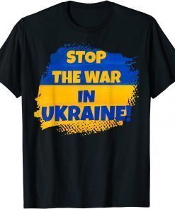 TShirt Stop the War in Ukraine ,Peace in the World ,Flag Ukraine