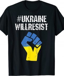 TShirt Stop the War ,UkraineWillResist Ukraine Will Resist Essential
