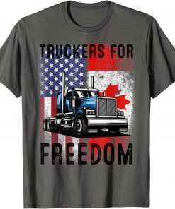 American Flag Canada Flag Freedom Convoy 2022 TRUCKER Driver Gift Shirt