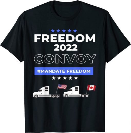 Freedom Convoy USA and Canada Supports Our Truckers 2022 Gift Shirts