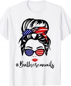 But Her Emails Classic TShirt