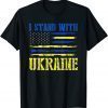 T-Shirt Support I Stand With Ukraine American Ukrainian Flag