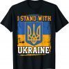 Ukrainian Lover Support Flag I Stand With Ukraine Funny TShirt