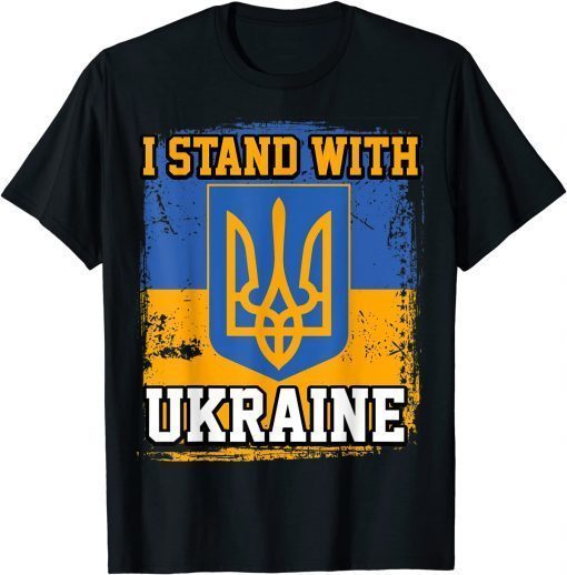 Ukrainian Lover Support Flag I Stand With Ukraine Funny TShirt