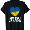 Ukrainian , I Stand with Ukraine, Support Ukraine flag Gift T-Shirt