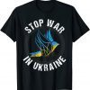 Stop war in Ukraina Support Ukraine I Stand With Ukraine ,No War Tee Shirts