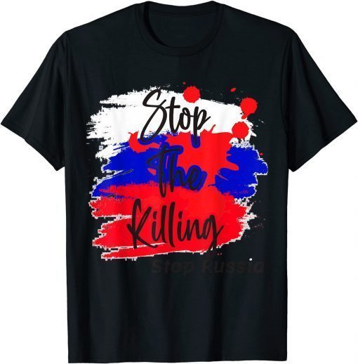 Stop Killing Stop Russia Stop the War in Ukraine Classic T-Shirt