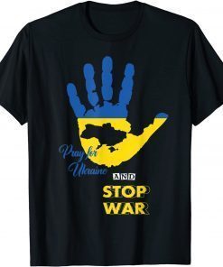 2022 Pray For Ukraine and Stop War T-Shirt