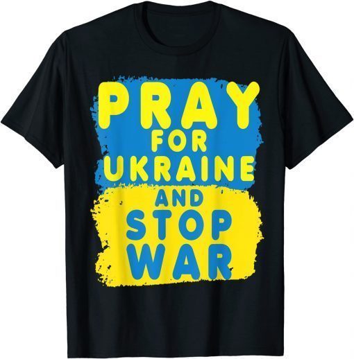 Pray for Ukraine , I Stand With Ukraine Peace Ukraine, Love Ukraine Shirt