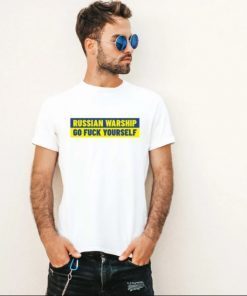 2022 Russian Warship Go FucK Yourself ,No War T-Shirt