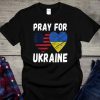 Shirts Pray For Ukraine, I Stand With Ukraine, Ukraine