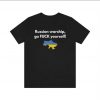 I Stand With Ukraine, Go F Yourself, Russian Warship, Ukraine Flag TShirt