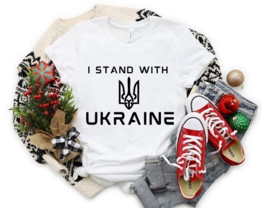 I Stand with Ukraine, Ukraine, I am with Ukraine, Free Ukraine,Save Ukraine, Support Ukraine Shirts