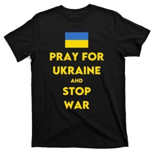 Official Pray For Ukraine And Stop War Shirt