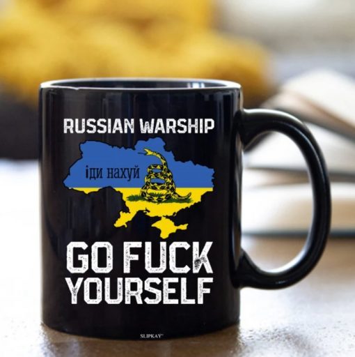 Mug Russian Warship Go F Yourself, Stand With Ukraine