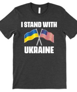 I Stand With Ukraine, Support Ukraine Unisex Shirts