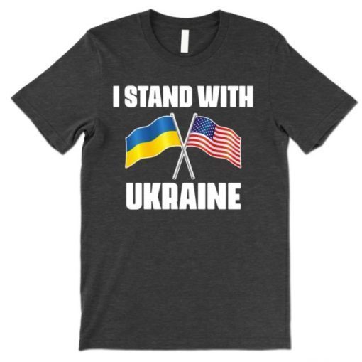 I Stand With Ukraine, Support Ukraine Unisex Shirts