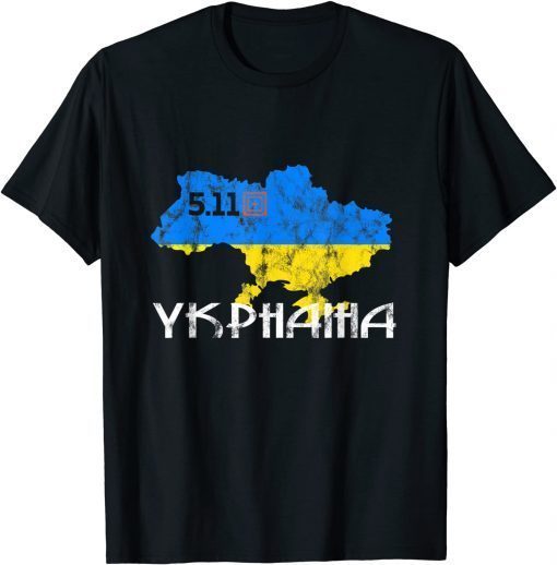 Classic 5.11 Ukrainians Patch Meme Stand With Ukraine Ykpaiha Shirt