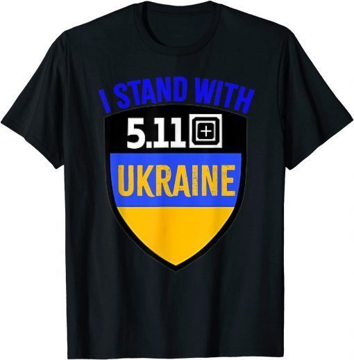 5.11 Ukraine Flag President Zelensky Support Ukraine T-Shirt