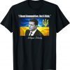 I Don't Need A Ride, I Need Ammo TShirt