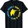 2022 I Don't Need A Ride I Need Ammo Ukraine Ukrainian Flag Peace Tee Shirts