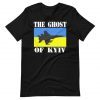 Official The Ghost Of Kyiv ,Stop War, Ukrainian Flag, Ukraine Flag, Free Ukraine Tee Shirts
