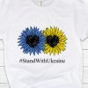 Stand with Ukraine! Sunflower, Stop War In Ukraine T-Shirt