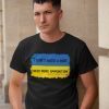 I DON'T NEED A Ride I Need Ammunition ,Ukraine ,Ukrainian strong Ukrainian Classic Tee Shirts