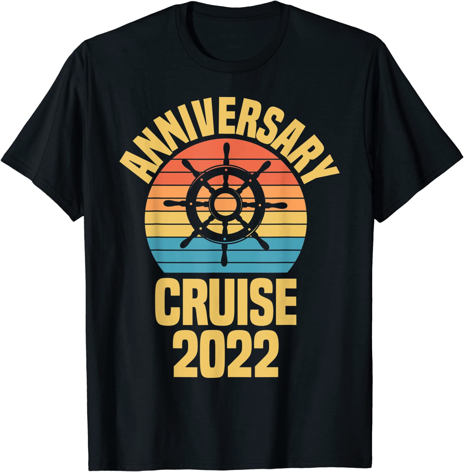 Anniversary Cruise 2022 Matching Couple Cruising Together Classic Shirt ...