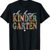 Back To School Students Teacher Oh Hey Kindergarten LImited Shirt
