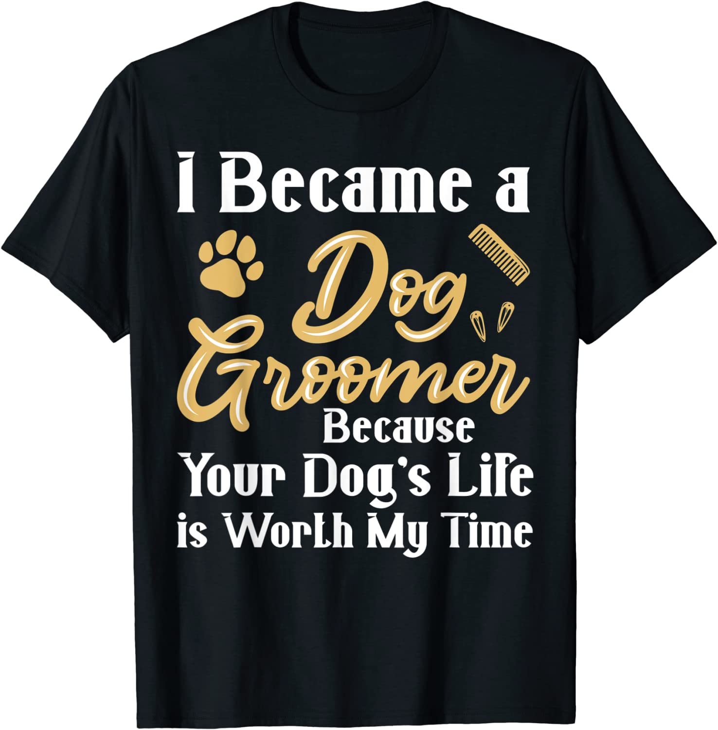 Dog Groomer Dog Grooming Limited Shirt