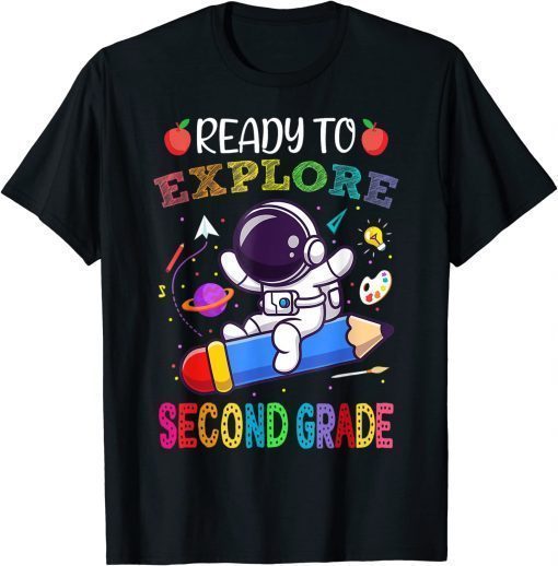 Explore Second Grade Back To School Astronaut Space Explorer Limited Shirt