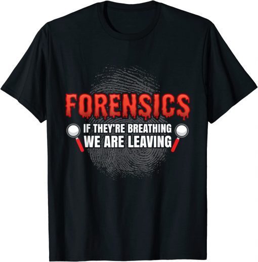 Forensic Science Funny Crime Scene Evidence DNA Criminology Classic Shirt