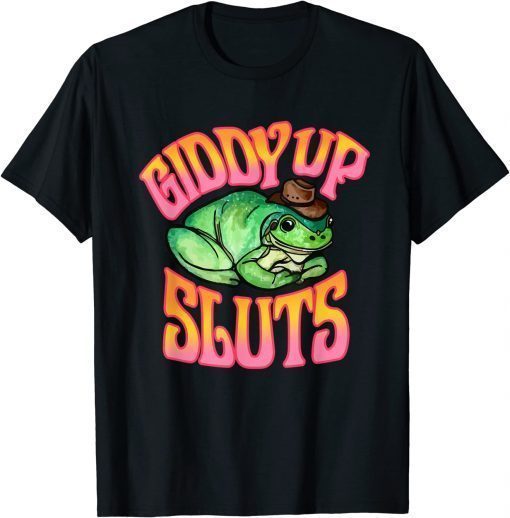 Giddy Up Sluts Limited Shirt