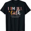 Speech Therapy Speech Language Pathologist Therapist Limited Shirt