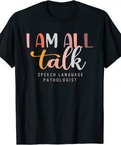 Speech Therapy Speech Language Pathologist Therapist Limited Shirt
