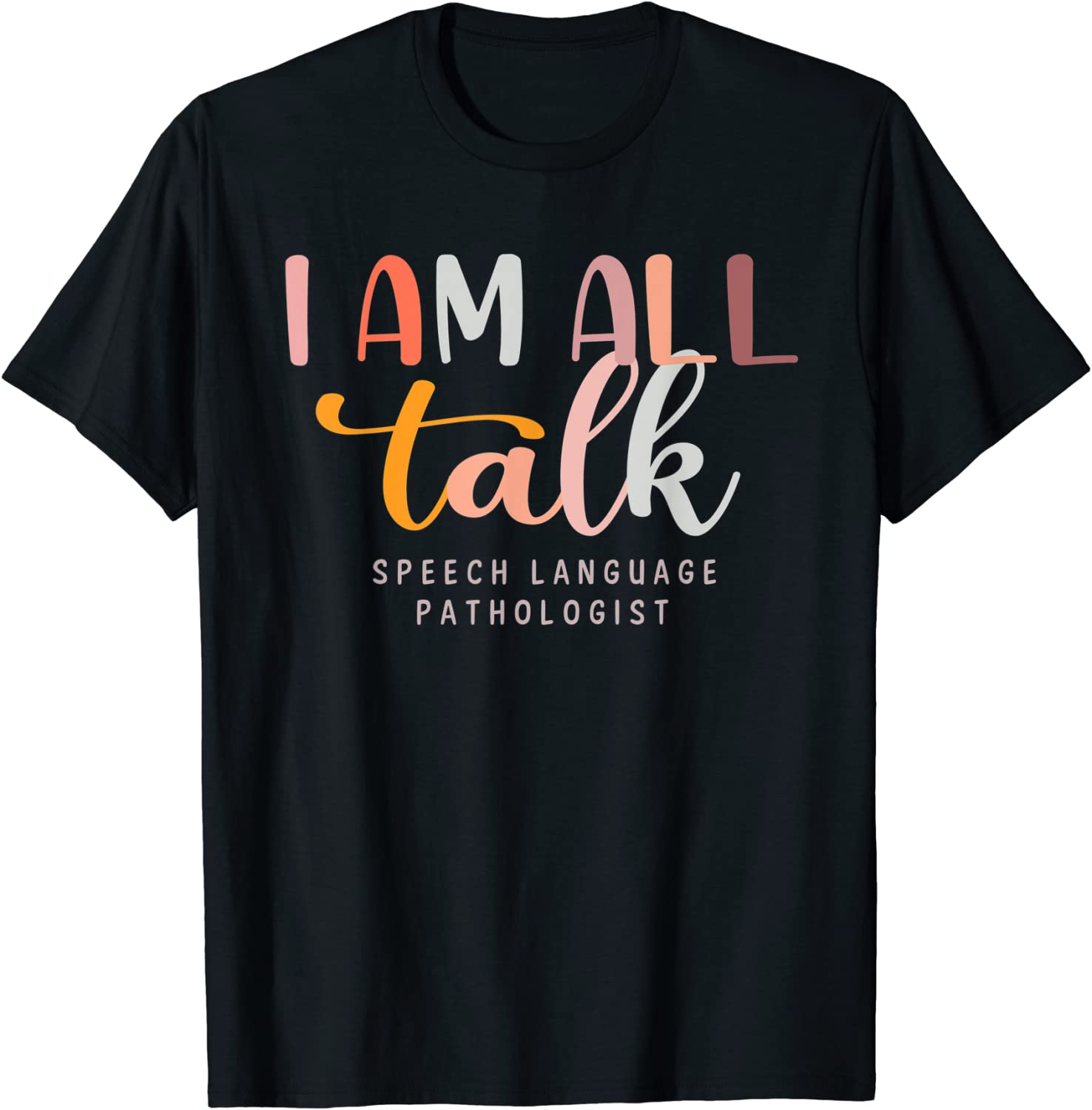 Speech Therapy Speech Language Pathologist Therapist Limited Shirt