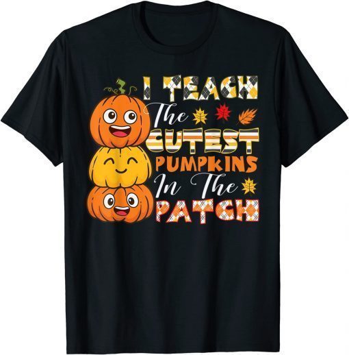 Teacher Halloween Teacher Kindergarten Cutest Pumpkins Limited Shirt