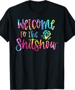 Tie Dye Welcome To The Shitshow Camper Camping Trip Classic Shirt