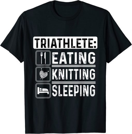 Triathlete Eating Knitting Sleeping Crocheting Sewing Wool Classic Shirt